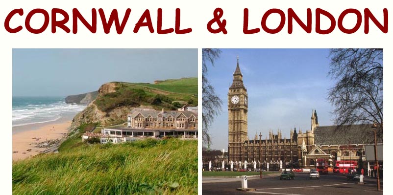 Cornwall and London
